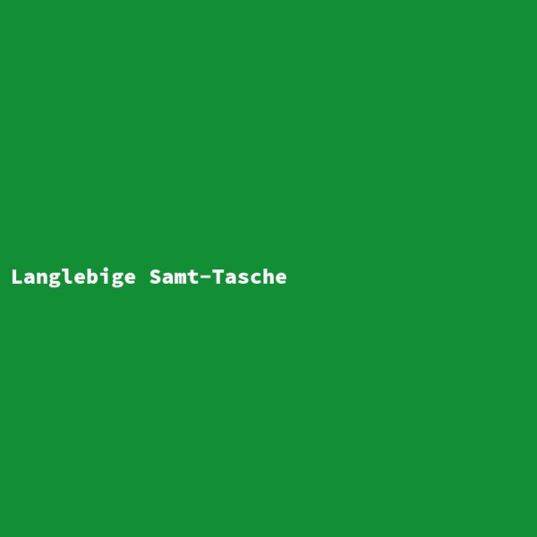 Langlebige Samt-Tasche