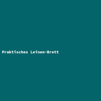 Praktisches Leinen-Brett