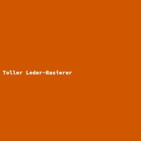Toller Leder-Rasierer