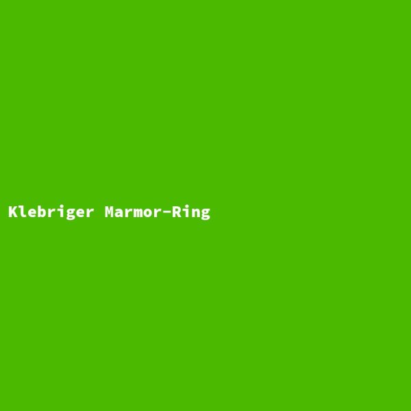 Klebriger Marmor-Ring