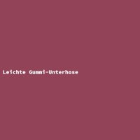 Leichte Gummi-Unterhose