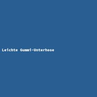 Leichte Gummi-Unterhose