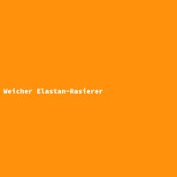 Weicher Elastan-Rasierer