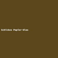 Schickes Papier-Glas